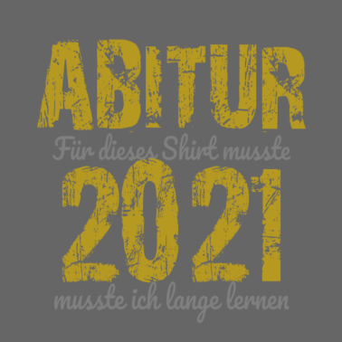 Motiv Abi 2021 Abschluss 2021 Abitur