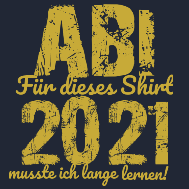 Motiv Abi 2021 Abschluss 2021 Abitur