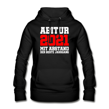 Abi Abschluss Hoodie - Abi 2021 - Abitur Gymnasium Abschluss Mit Abstand