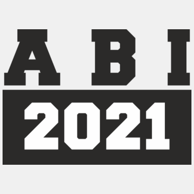 Motiv ABI 2021, Abschluss Schule