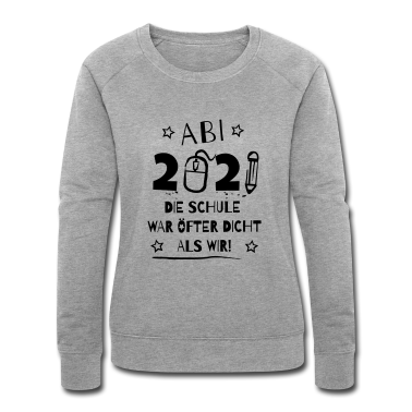Abi Abschluss Pullover - Abitur 2021 Abi Abschluss Schule war öfter dicht