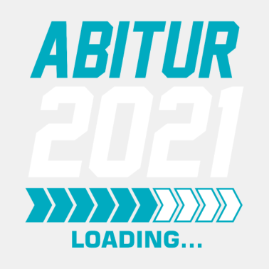 Motiv Abitur 2021 Loading - Gymnasium Abschluss Abi