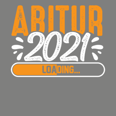 Motiv Abitur 2021 Loading - Gymnasium Abschluss Abi
