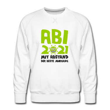 Abi Abschluss Pullover - Abi 2021 - Abitur Gymnasium Abschluss Mit Abstand