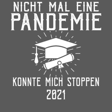 Motiv Abschluss Pandemie Master Bachelor Klasse 2021