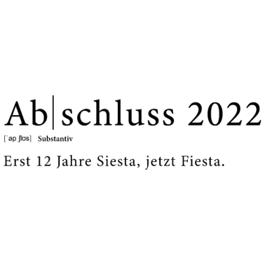 Motiv Abschluss 2022 Motto