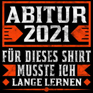 Motiv Abitur 2021 Abi Abschluss Geschenk