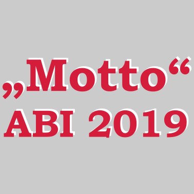 Motiv Abi Motto Abitur Abschluss
