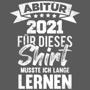 Motiv Abitur 2021 Abschluss Spruch Schule Abi Geschenk