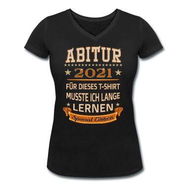 Abi Abschluss T-Shirt - Abi 2021 Abi Prüfung Abi Abschluss Feier Abitur