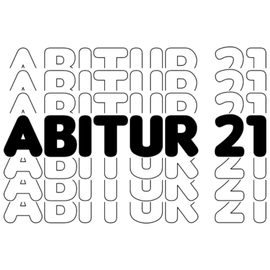 Motiv ABITUR 21 - ABI 2021 - ABSCHLUSS - ABISHIRT