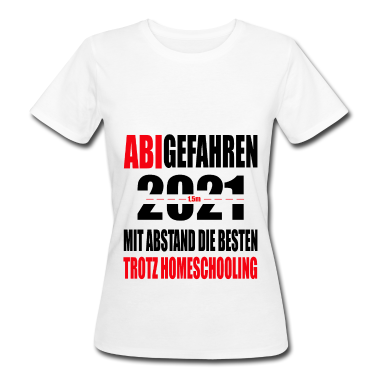 Abi Abschluss T-Shirt - Abschluss Abi Spruch Abiturient 2021 Geschenk