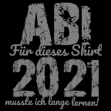 Motiv Abi 2021 Abschluss 2021 Abitur