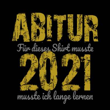 Motiv Abi 2021 Abschluss 2021 Abitur