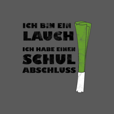 Motiv Ich bin ein Lauch / Schulabschluß