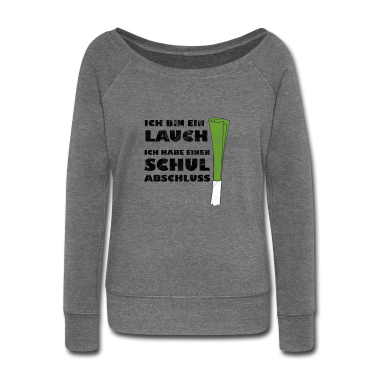 Schulabschluss Pullover - Ich bin ein Lauch / Schulabschluß