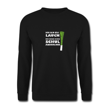 Schulabschluss Pullover - Ich bin ein Lauch / Schulabschluß