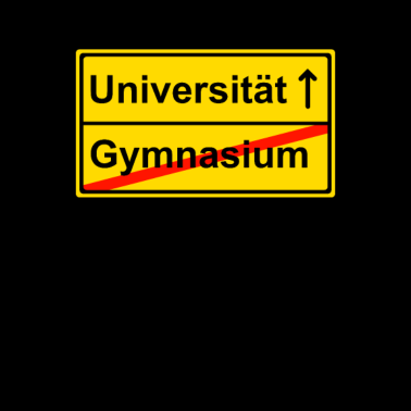 Motiv Gymnasium Uni Strassenschild Schulabschluss