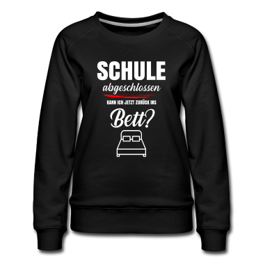 Schulabschluss Pullover - Schulabschluss - Schule abgeschlossen