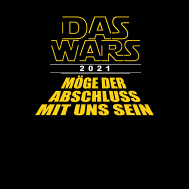 Motiv Abschluss 21 Schulabschluss 2021 Shirt DAS WARS