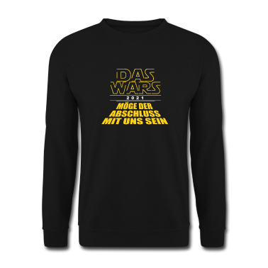 Schulabschluss Pullover - Abschluss 21 Schulabschluss 2021 Shirt DAS WARS