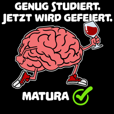 Motiv Uni Matura Schulabschluss Abitur Maturant Lustig