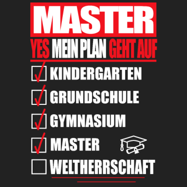 Motiv MASTER MEIN PLAN ABSCHLUSS Schulabschluss Shirt