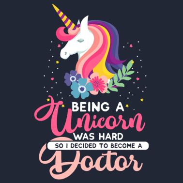 Motiv Ein Einhorn zu sein war hart - Doktor Geschenk