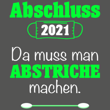 Motiv Abschluss 2021 | Homeschooling Abi Schule Abstrich