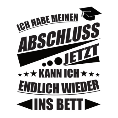 Motiv Abschluss Spruch Schulabschluss Motto Abi Klasse
