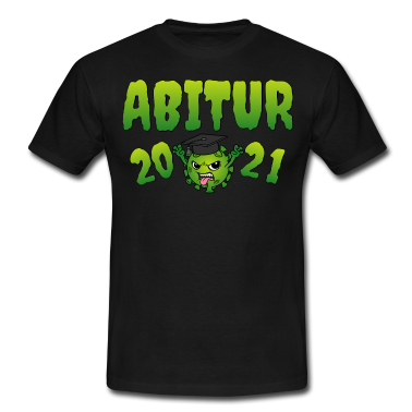 Schulabschluss T-Shirt - Abitur 2021 Corona Virus