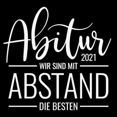 Motiv Abitur 2021 Wir Sind Mit Abstand Die Besten