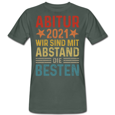 Schulabschluss T-Shirt - Abitur 2021 Wir sind mit Abstand die Besten Abi