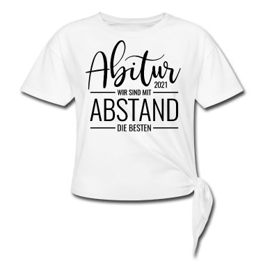 Schulabschluss T-Shirt - Abitur 2021 Wir Sind Mit Abstand Die Besten