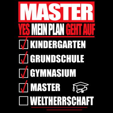 Motiv MASTER MEIN PLAN ABSCHLUSS Schulabschluss Shirt