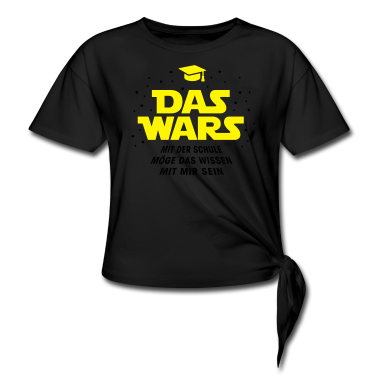 Schulabschluss T-Shirt - Das Wars mit der Schule