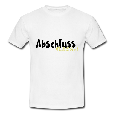 Schulabschluss T-Shirt - Schulabschluss Abschluss Klasse Geschenk