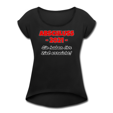 Schulabschluss T-Shirt - ABSCHLUSS 2021 - SCHULABSCHLUSS - SCHULABGÄNGER