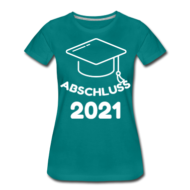 Schulabschluss T-Shirt - Abschluss 2021 Schulabschluss Studium Abschluss