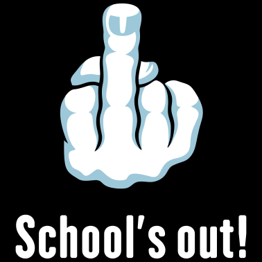 Motiv School’s Out! (Schulabschluss / Stinkefinger)