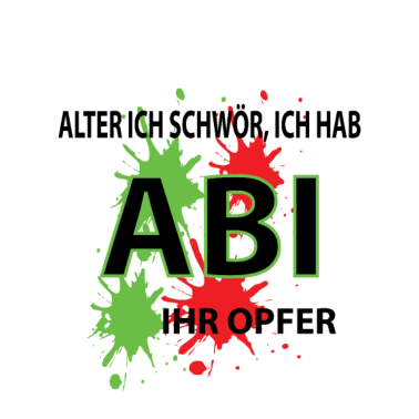 Motiv ABI Abitur Opfer Schule Schulabschluss