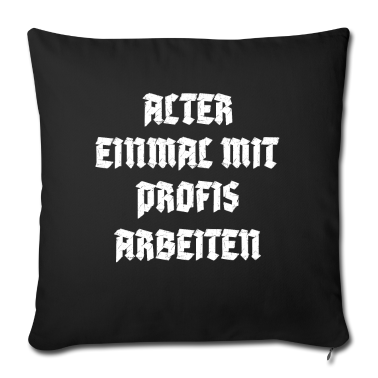 Geschenk für Opa Kissenbezug - Einmal Mit Profis Arbeiten Lustige Spruch Geschenk
