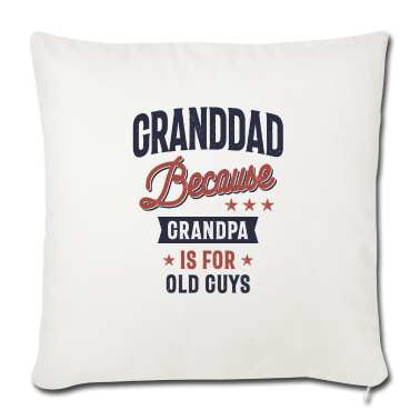 Geschenk für Opa Kissenbezug - Opa, weil Opa für alte Leute ist