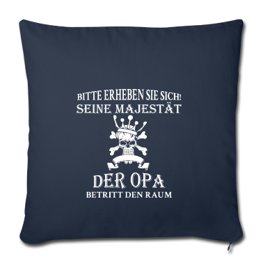 Geschenk für Opa Kissenbezug - Opa Majestaet Shirt | Geschenk für Opa