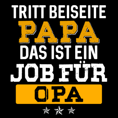 Motiv Opa Shirt · Großvater · Enkel · Job für Opa