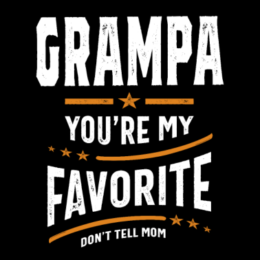 Motiv Mens Grampa Du bist mein Lieblingsgeschenk für Opa
