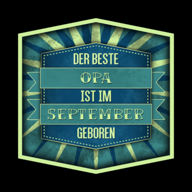 Motiv Geschenk für OPA geboren im SEPTEMBER
