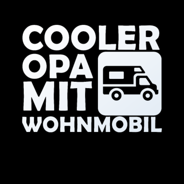 Motiv Cooler Opa Mit Wohnmobil Camping Geschenk für Opa