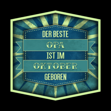 Motiv Geschenk für OPA geboren im OKTOBER