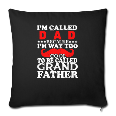 Geschenk für Opa Kissenbezug - Man nennt mich Dad, weil ich für Opa zu cool bin